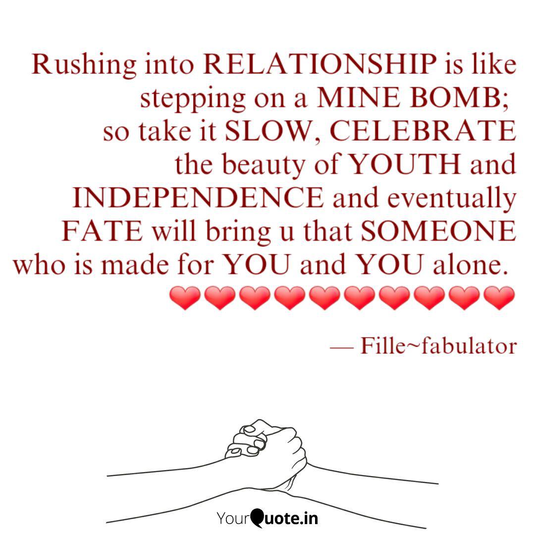Rushing Into Relationship Quotes Writings By Tae Shin Yourquote