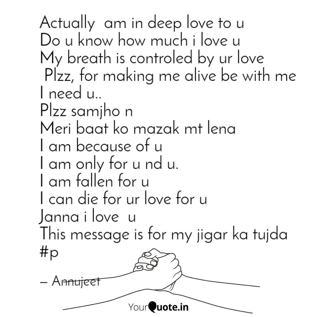 Actually Am In Deep Love Quotes Writings By Annujeet Kumari Yourquote See screenshots, read the latest customer reviews, and compare ratings for deep love quotes new.