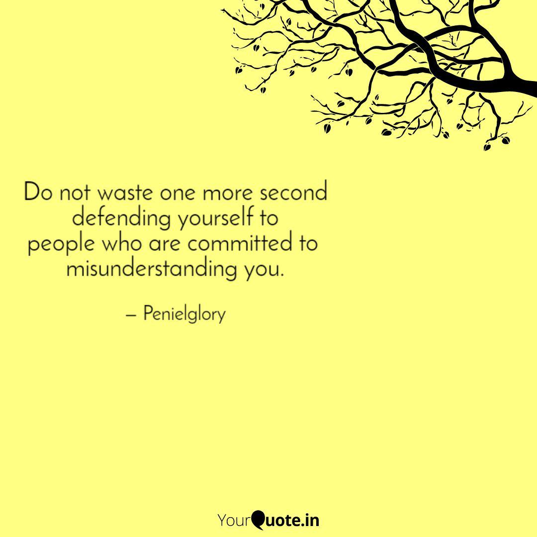 Do Not Waste One More Sec Quotes Writings By Benedict Penielglory Yourquote