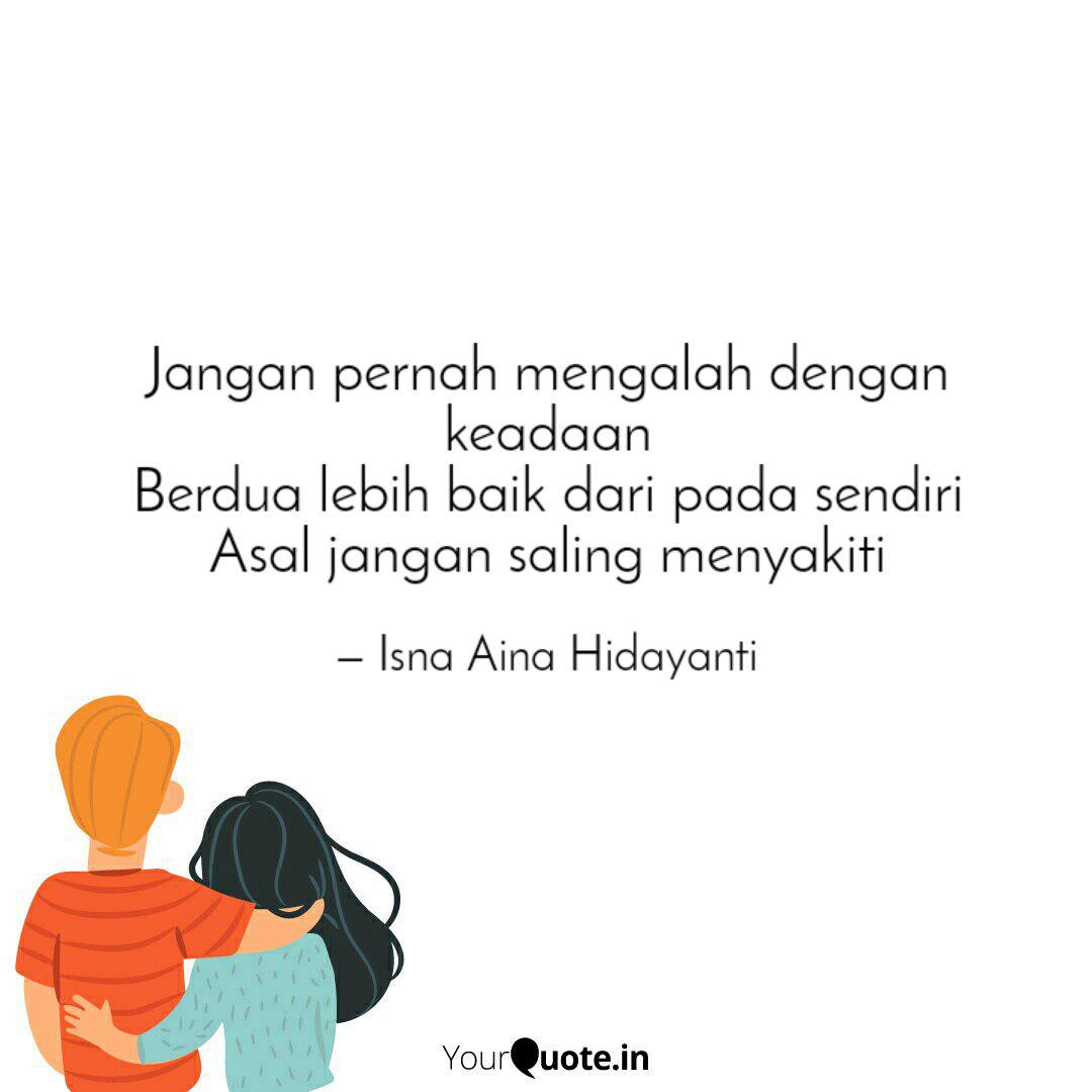 Jangan Pernah Mengalah De Quotes Writings By Isna Aina Hidayanti Yourquote