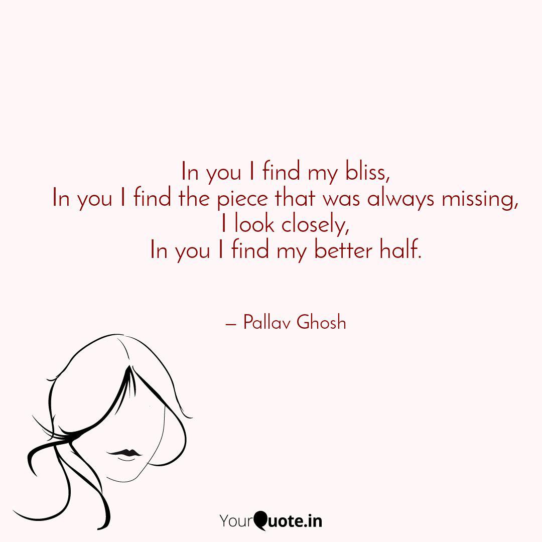 In You I Find My Bliss, I... | Quotes & Writings By Pallav Ghosh | Yourquote