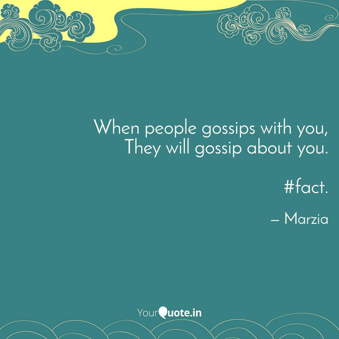 When People Gossips With Quotes Writings By Marzia Yourquote When People Gossips With Quotes Writings By Marzia Yourquote