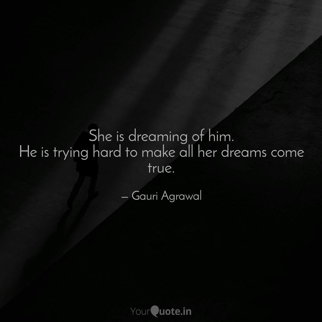 She Is Dreaming Of Him H Quotes Writings By Dill Se Yourquote