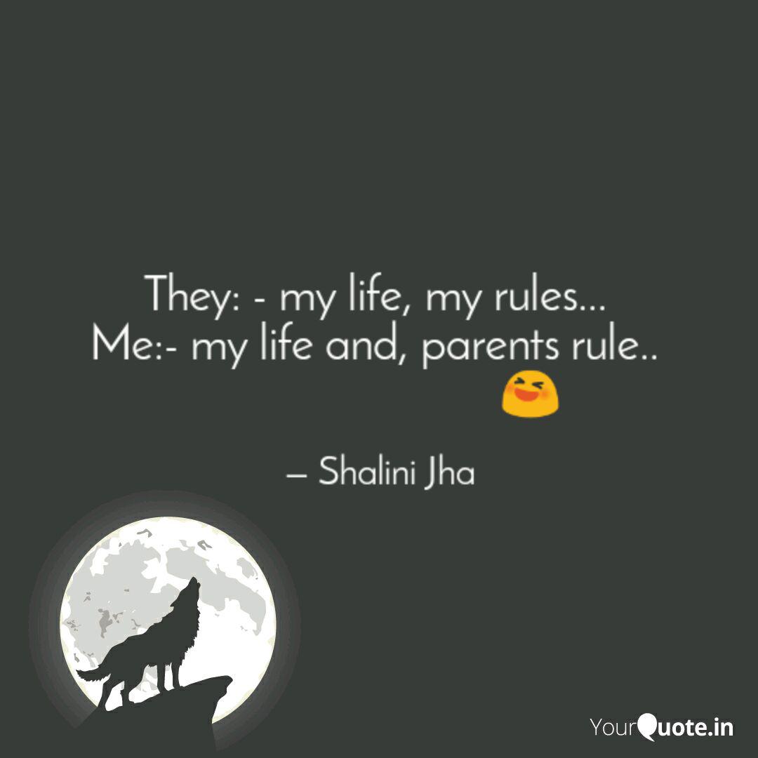 Wallpaper They My Life My Rules Quotes Writings By Shalini Jha For Android