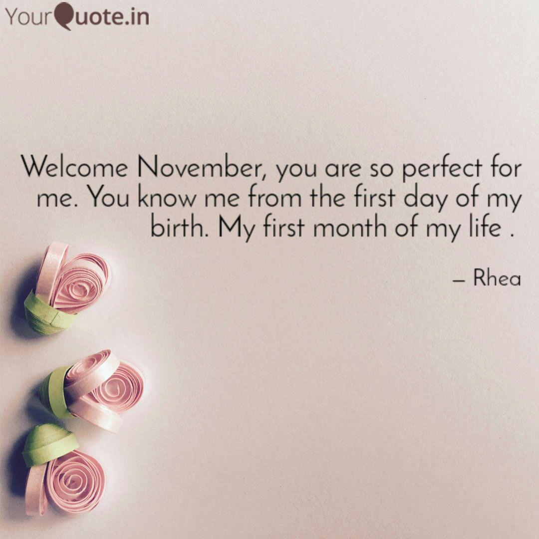 Welcome November You Are Quotes Writings By Rhea Yourquote