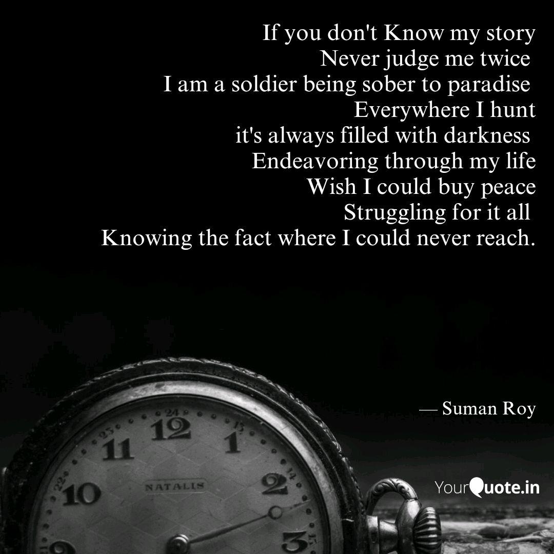 If You Don T Know My Stor Quotes Writings By Suman Roy Yourquote