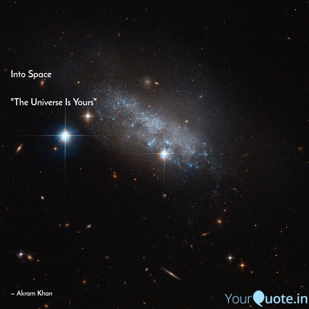 Get Wallpaper Into Space The Universe Quotes Writings By Ak Rum Yourquote Free