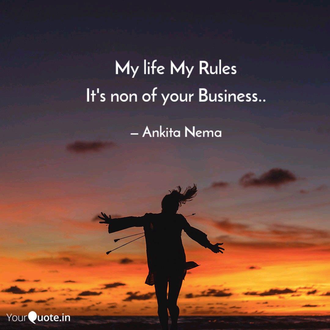Wallpaper My Life My Rules It S Non Quotes Writings By Ankita Nema HD