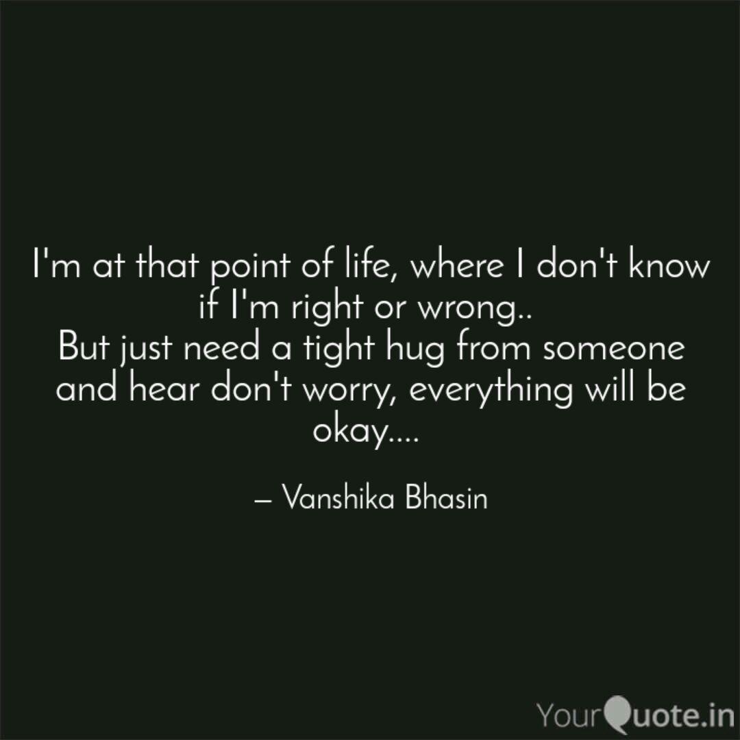 I M At That Point Of Life Quotes Writings By Unknown Yourquote