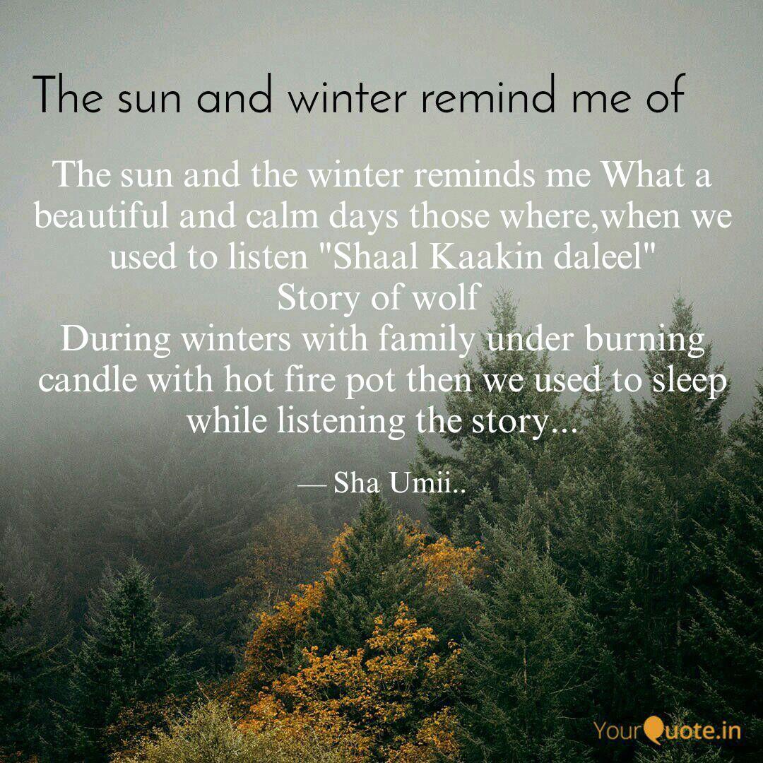 The Sun And The Winter Re Quotes Writings By Sha Umii