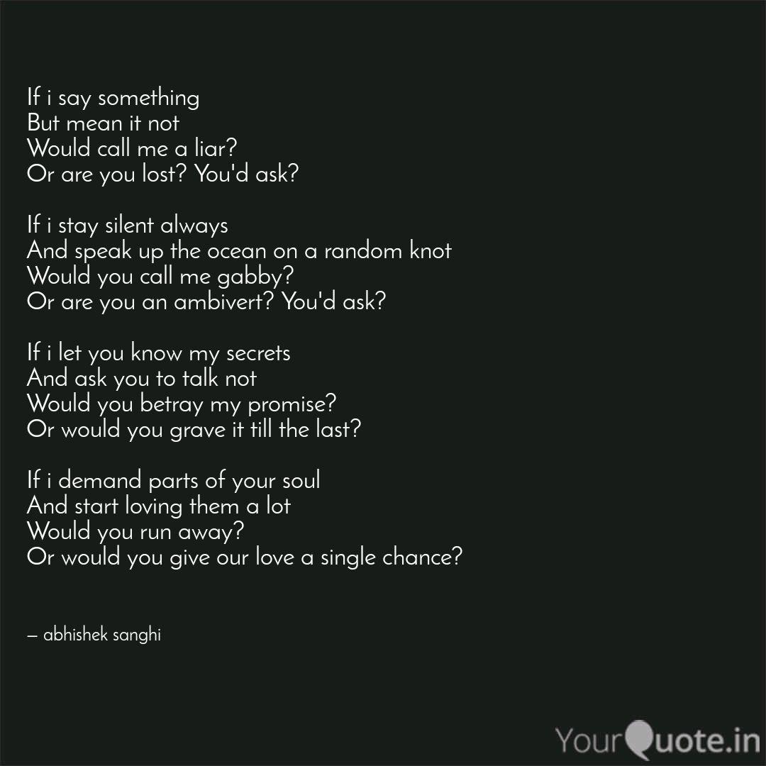 If I Say Something But M Quotes Writings By Abhishek Sanghi Yourquote