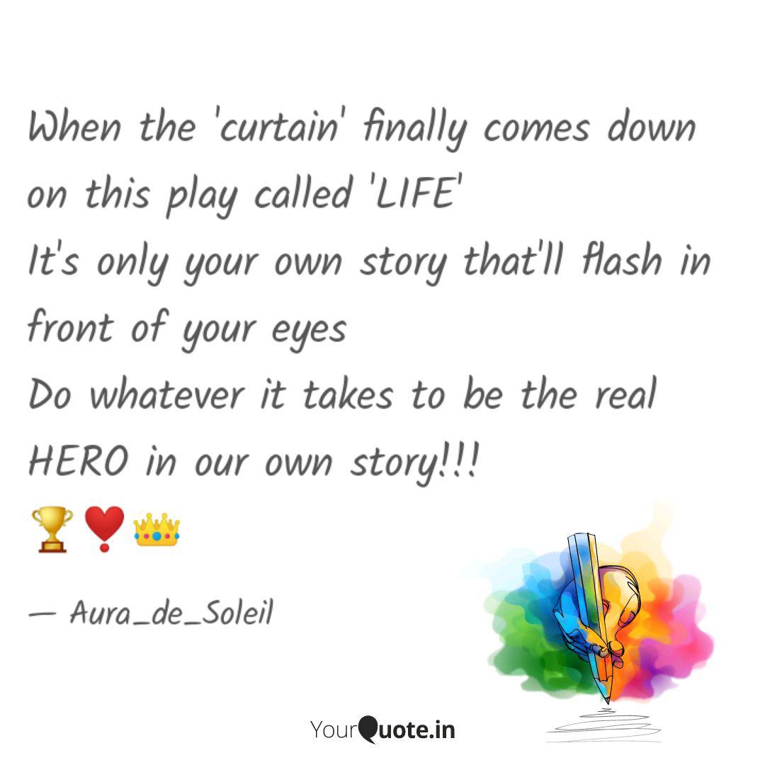 When The Curtain Finall Quotes Writings By Bhaswati