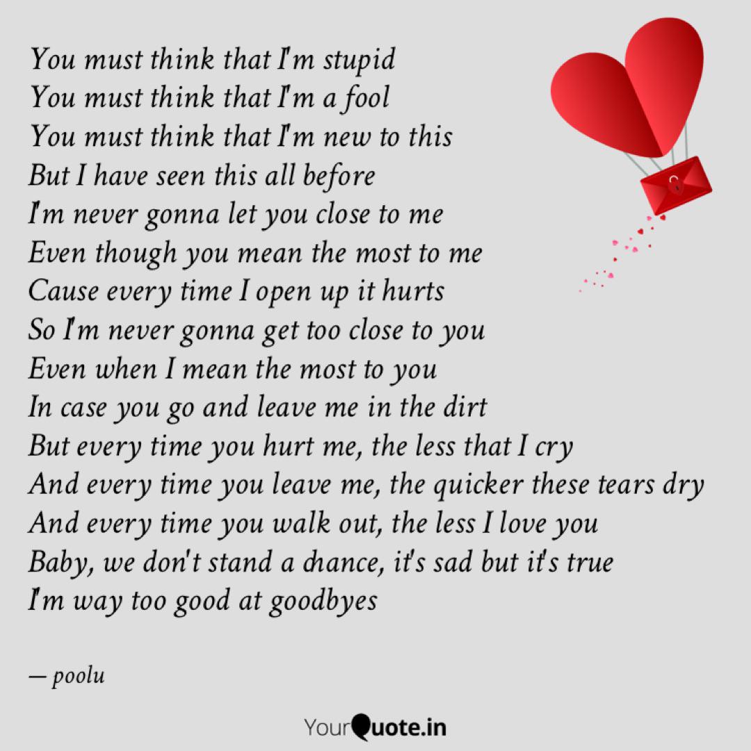 You Must Think That I M S Quotes Writings By Pulkit Jain Yourquote