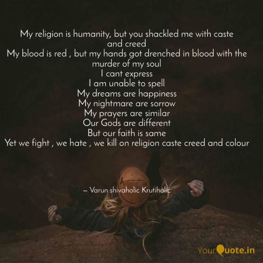 My Religion Is Humanity Quotes Writings By Varun Khullar Yourquote