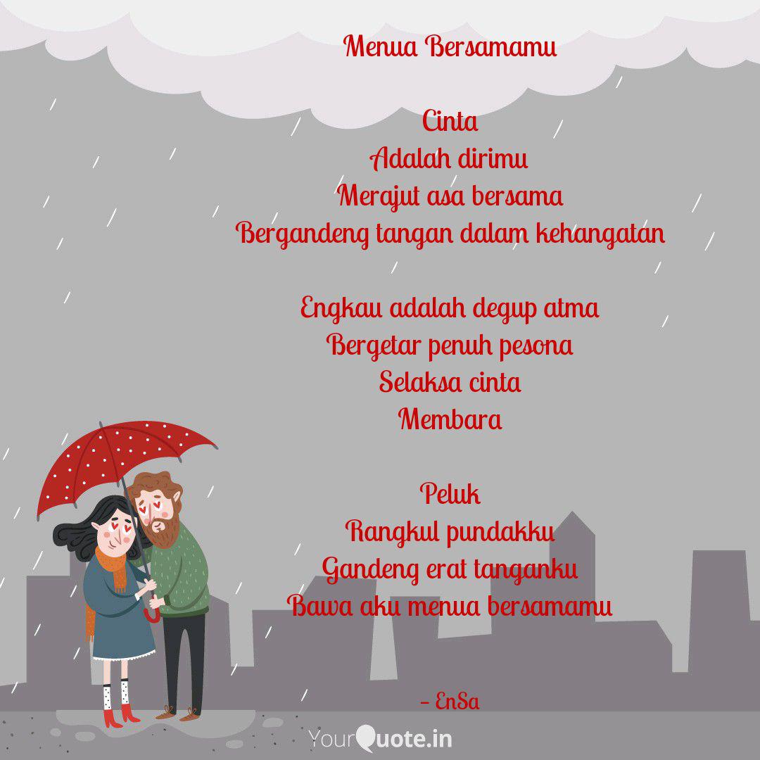 Menua Bersamamu Cinta Ad Quotes Writings By Endah Dati Yourquote