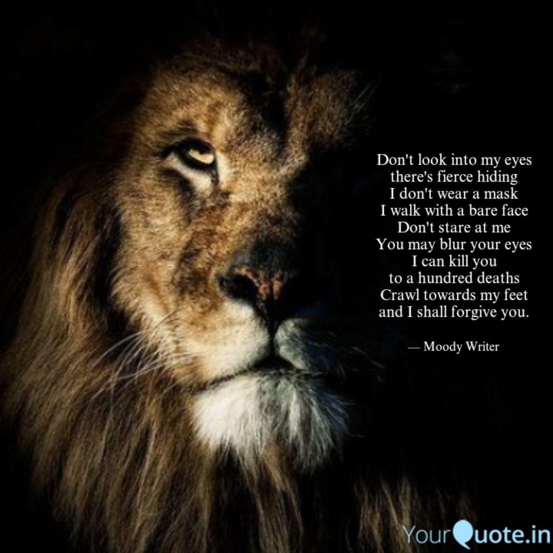 Don T Look Into My Eyes T Quotes Writings By Moody Writer Yourquote