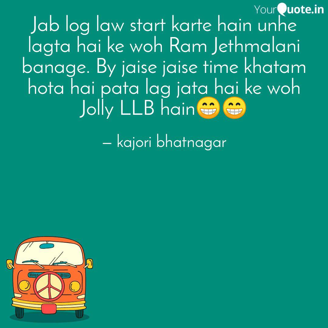 Jab Log Law Start Karte H Quotes Writings By Kajori Bhatnagar Yourquote Govinda called it the holi song of the year and praised akshay in. jab log law start karte h quotes