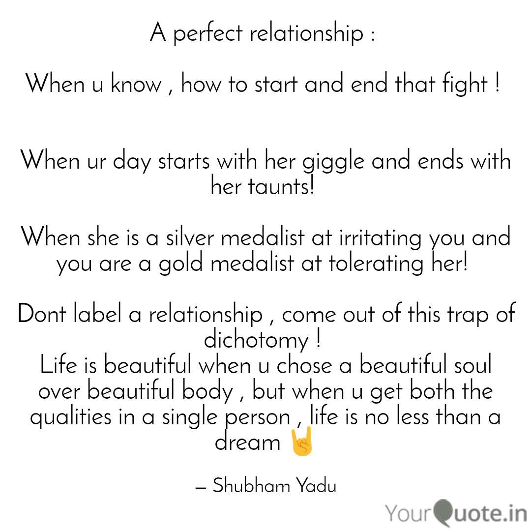 A Perfect Relationship Quotes Writings By Shubham Yadu Yourquote