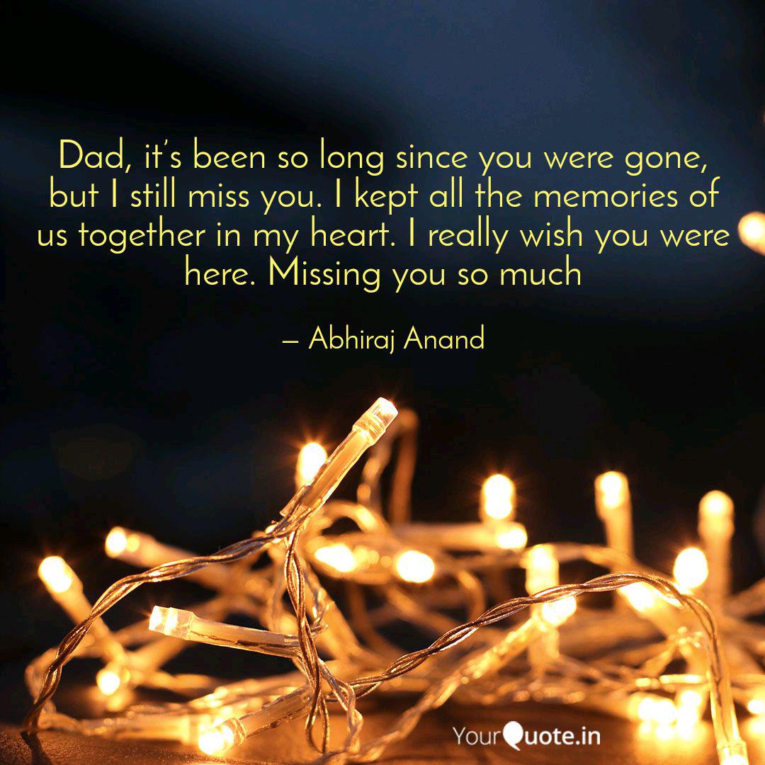 Get Wallpaper Dad It S Been So Long Si Quotes Writings By Abhiraj Anand Desktop Wallpaper Free
