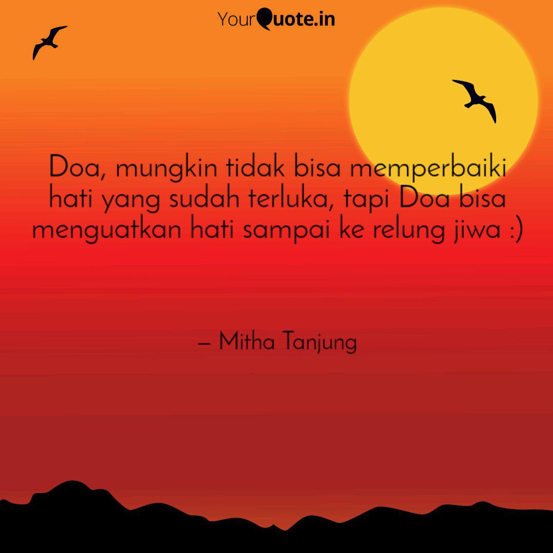 Doa Mungkin Tidak Bisa M Quotes Writings By Mitha Tanjung Yourquote