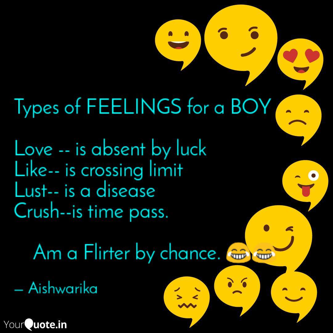 Types Of Feelings For A B Quotes Writings By Aishwarika Pal Yourquote Its when your with them, your dying for their lust. quotes writings by aishwarika pal