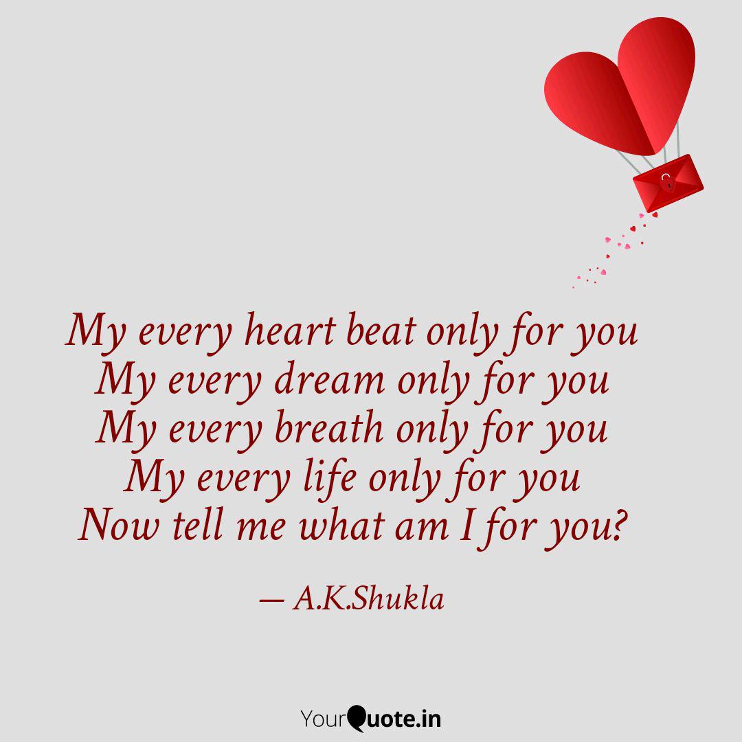 My Every Heart Beat Only Quotes Writings By Amit Kumar