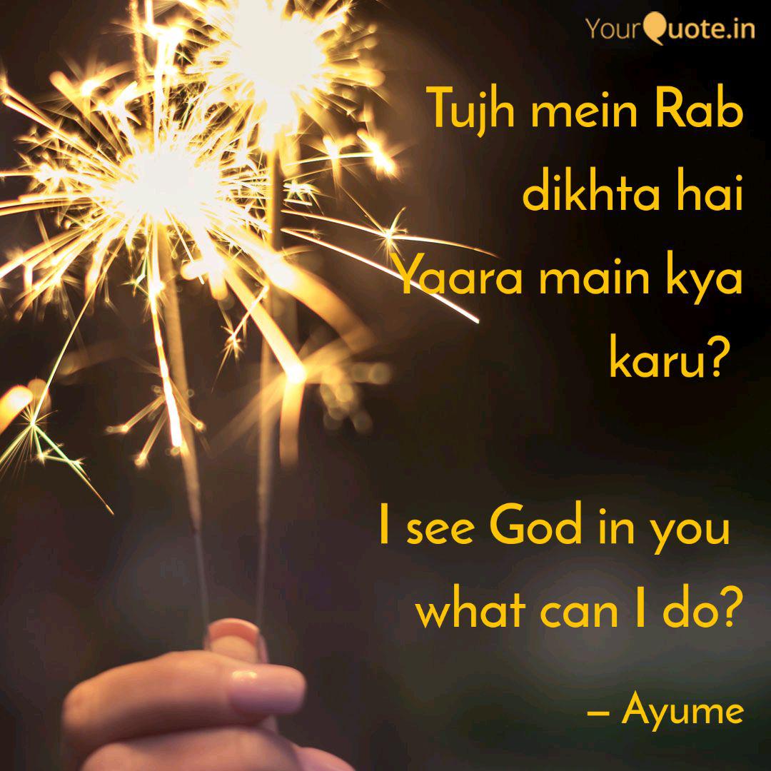 Tujh Mein Rab Dikhta Hai Quotes Writings By Yume Yourquote Самые новые твиты от main kya karu (@kyamain): tujh mein rab dikhta hai quotes