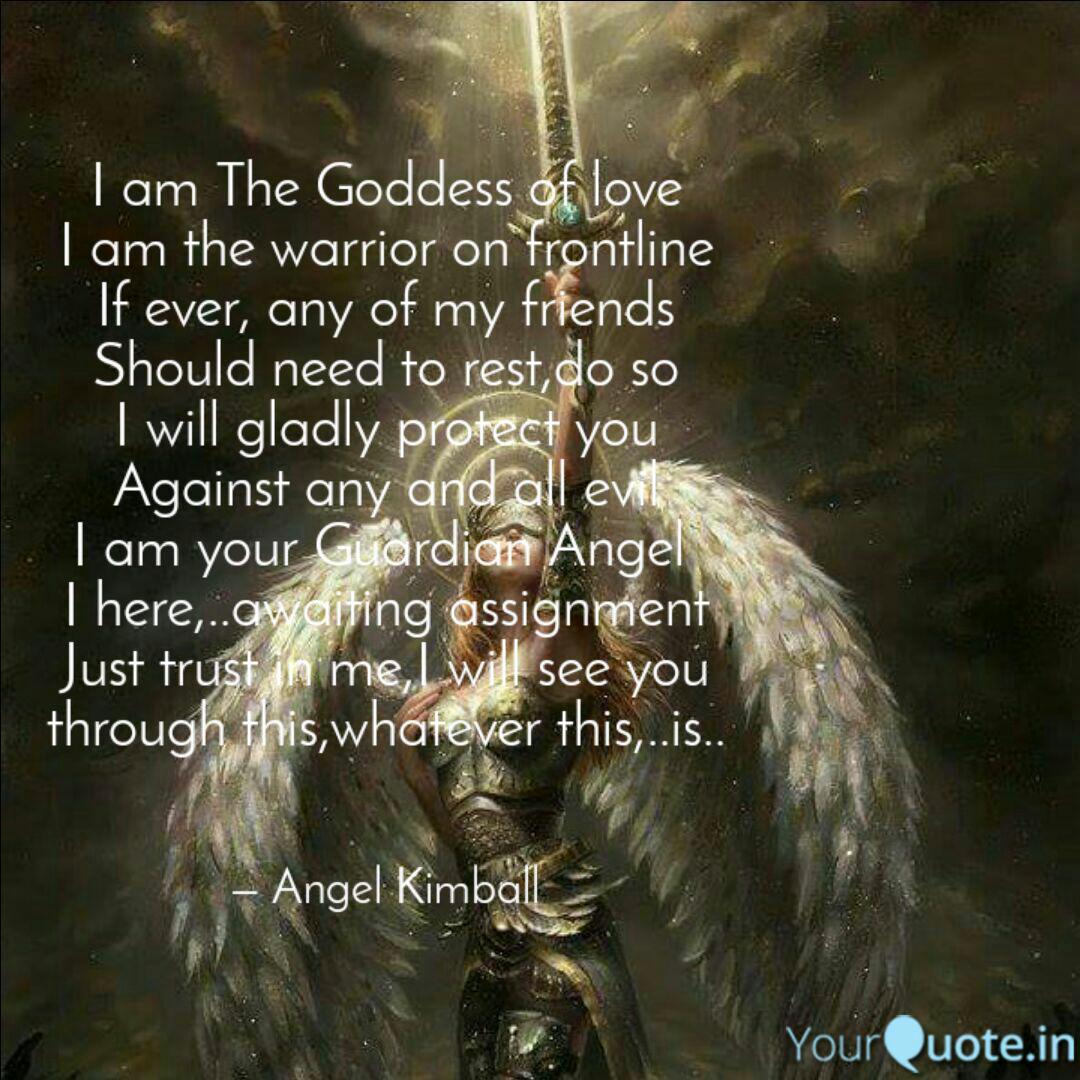 I Am The Goddess Of Love Quotes Writings By Angel Kimball Yourquote