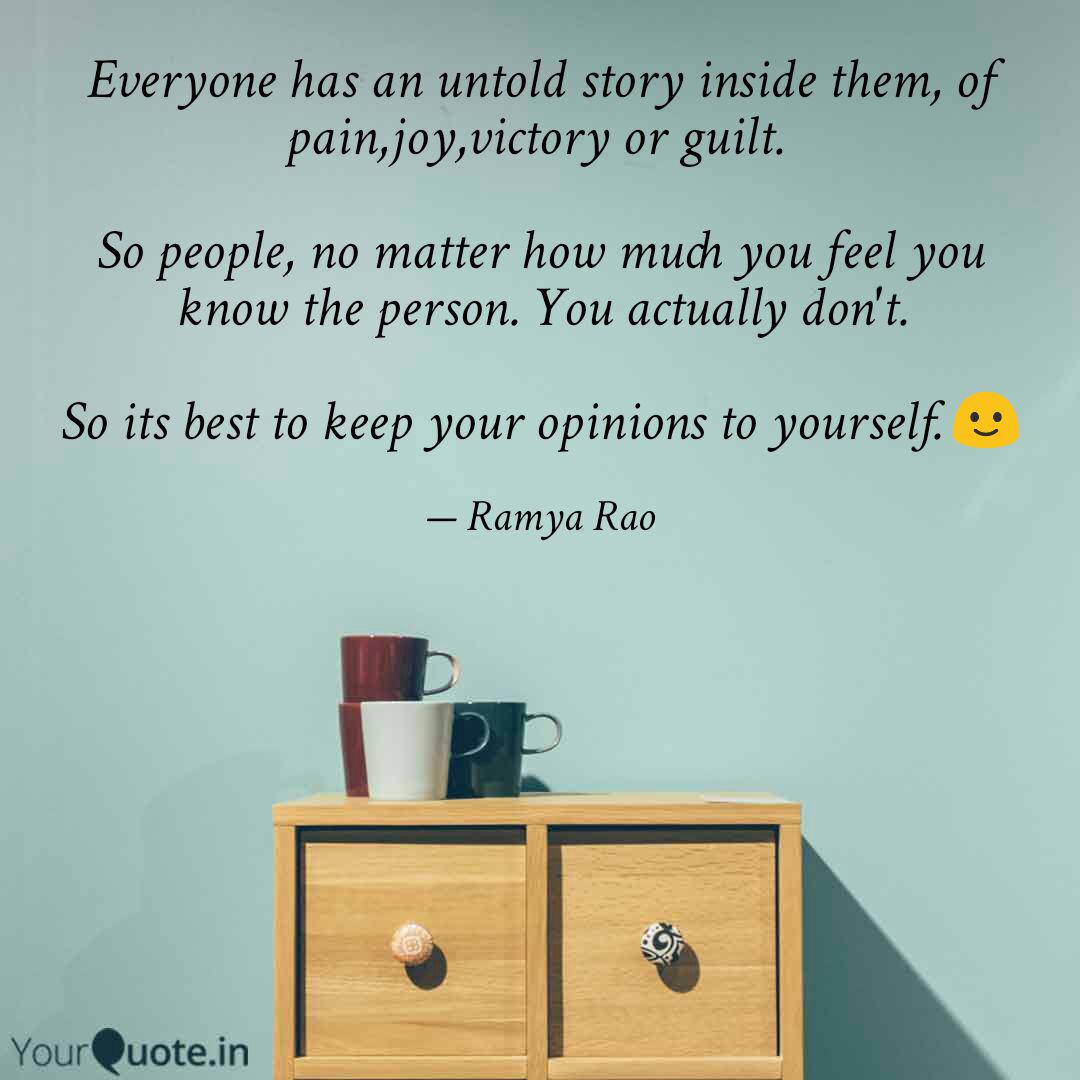 Everyone Has An Untold St Quotes Writings By Ramya Rao Yourquote