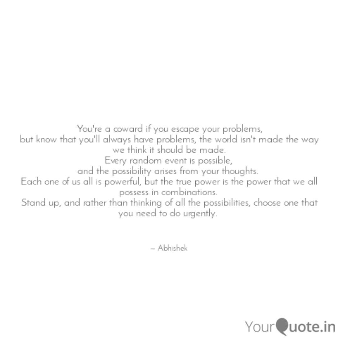 photo You're A Coward Quotes quotes writings by abhishek singh