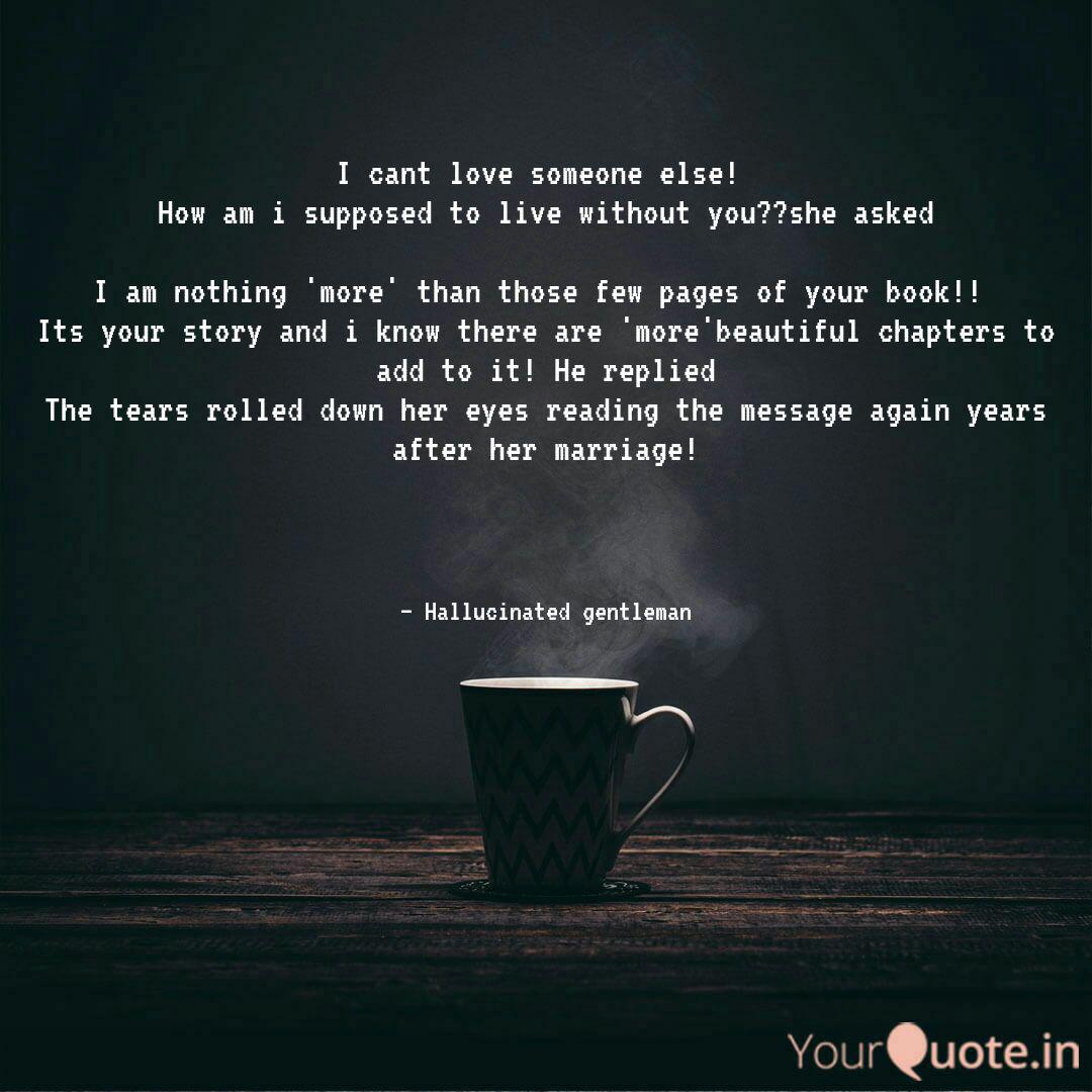 I Cant Love Someone Els Quotes Writings By Prasang Bharadwaj Yourquote
