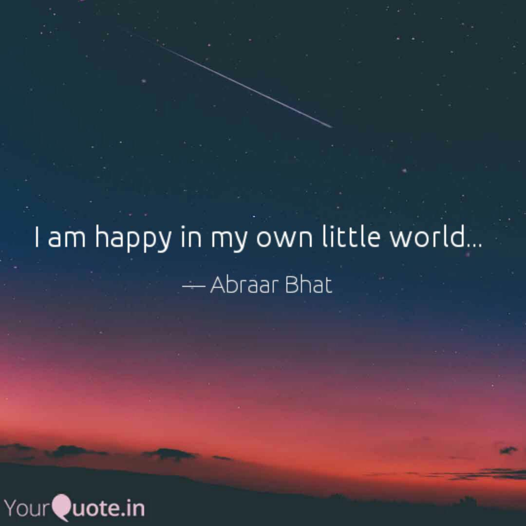In My Own Little World Quotes - Rhydderch Cledwyn