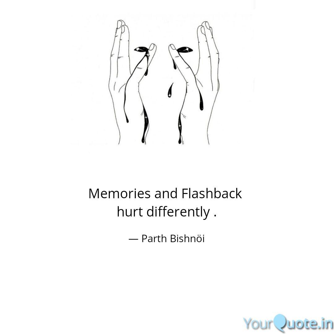 Wallpaper Memories And Flashback H Quotes Writings By Parth Bishnoi For Android