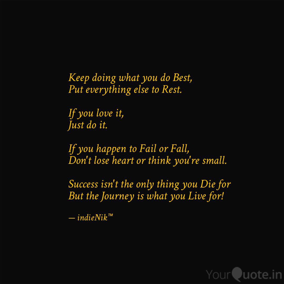 Keep Doing What You Do Be Quotes Writings By Nikhil Patil Yourquote