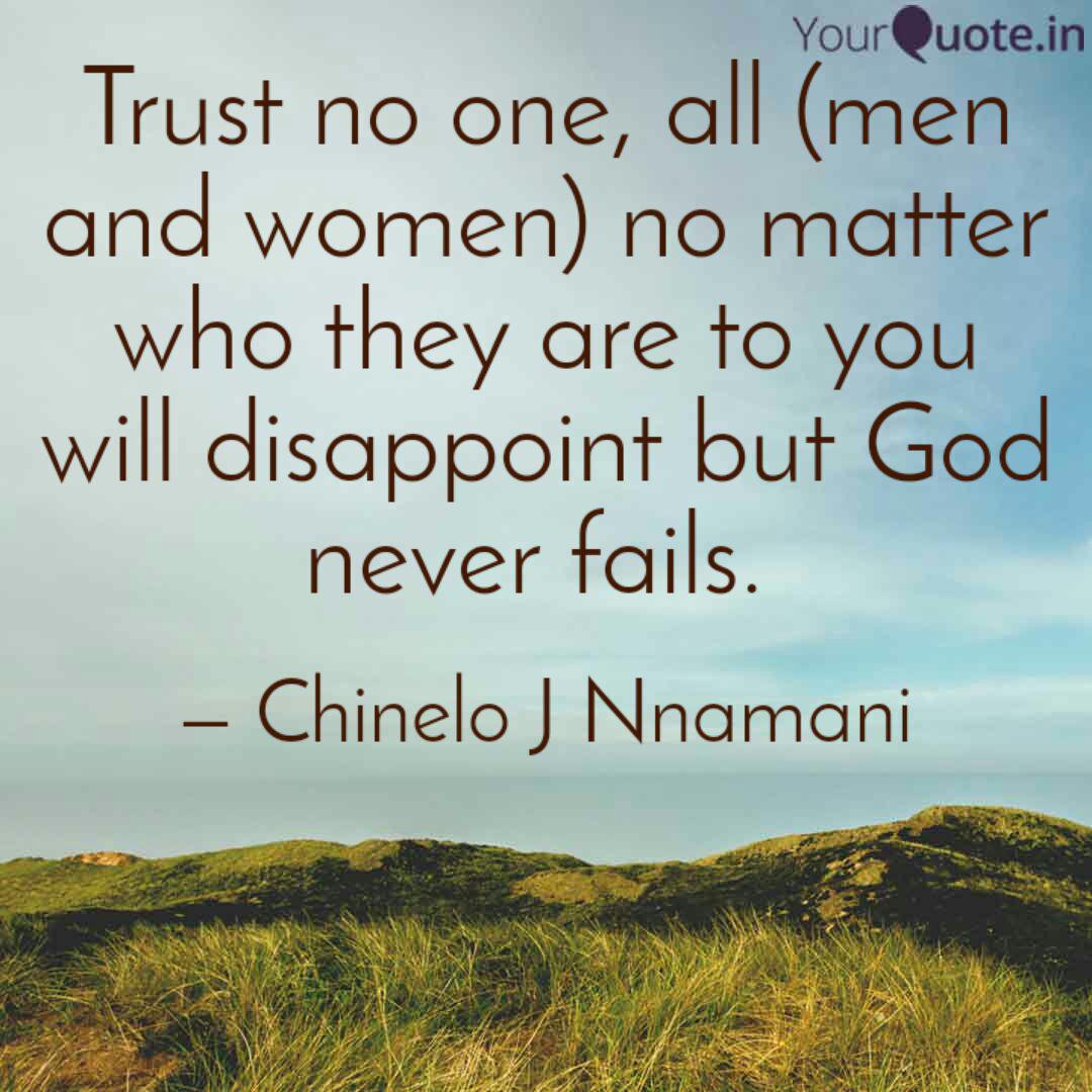 Trust No One But God Quotes