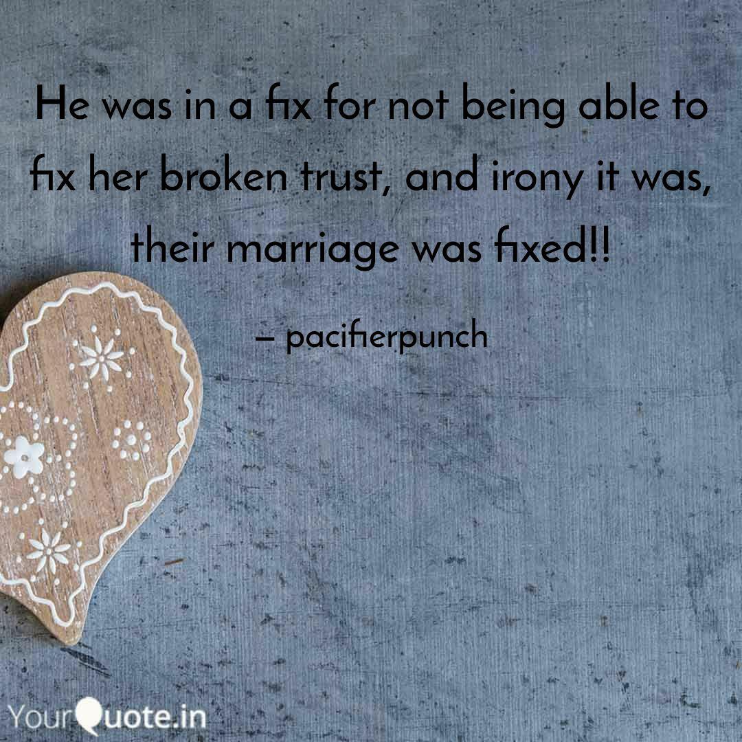 He Was In A Fix For Not B Quotes Writings By Pri Vaid