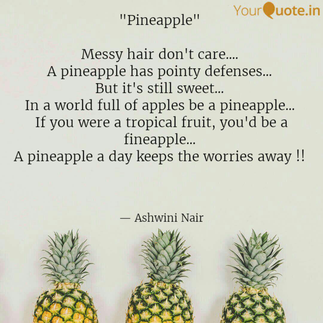 Best Pineapplelover Quotes Status Shayari Poetry Thoughts