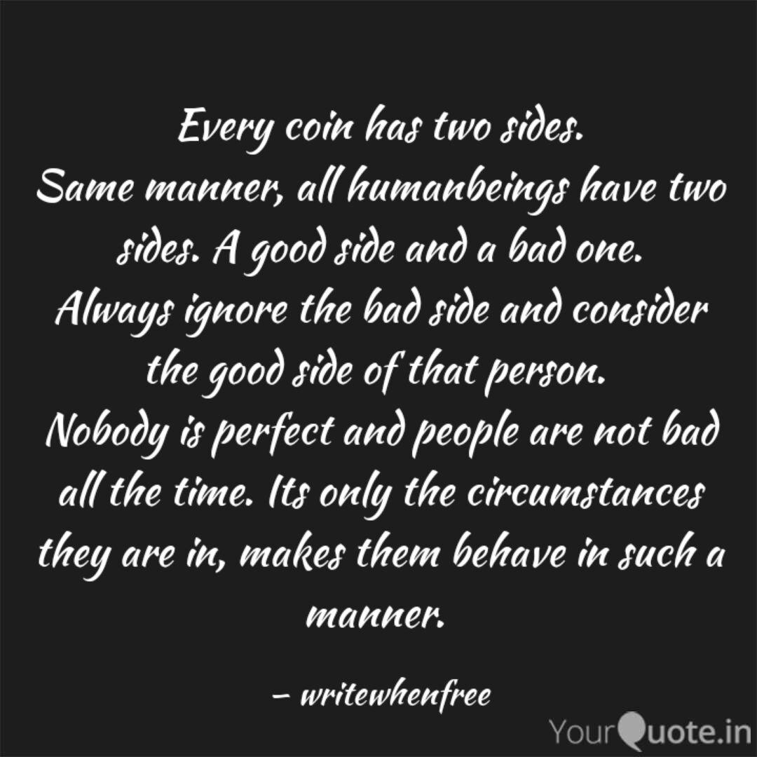 Every Coin Has Two Sides Quotes Writings By Write When Yourquote