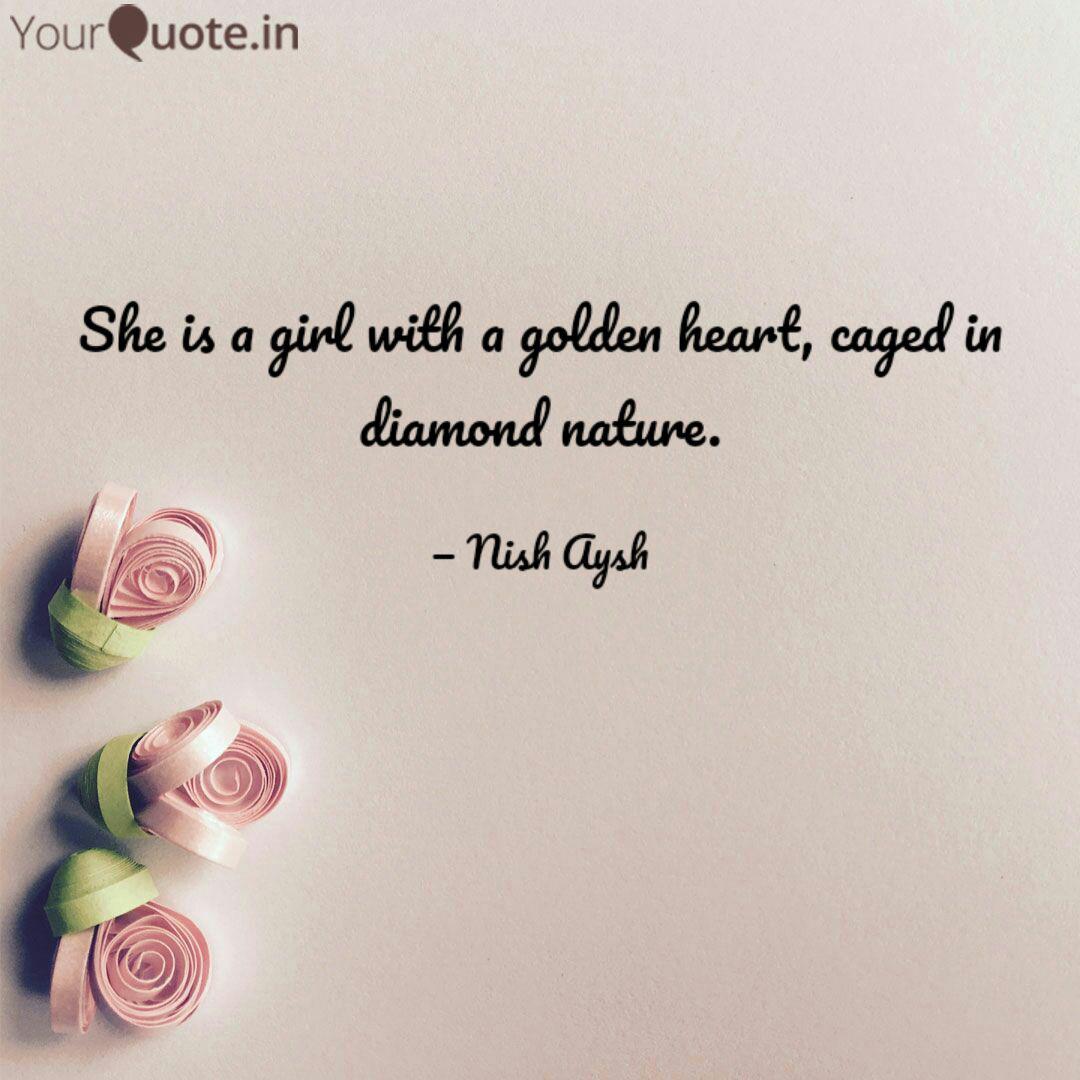She Is A Girl With A Gold Quotes Writings By Ekta Maheshwari Yourquote
