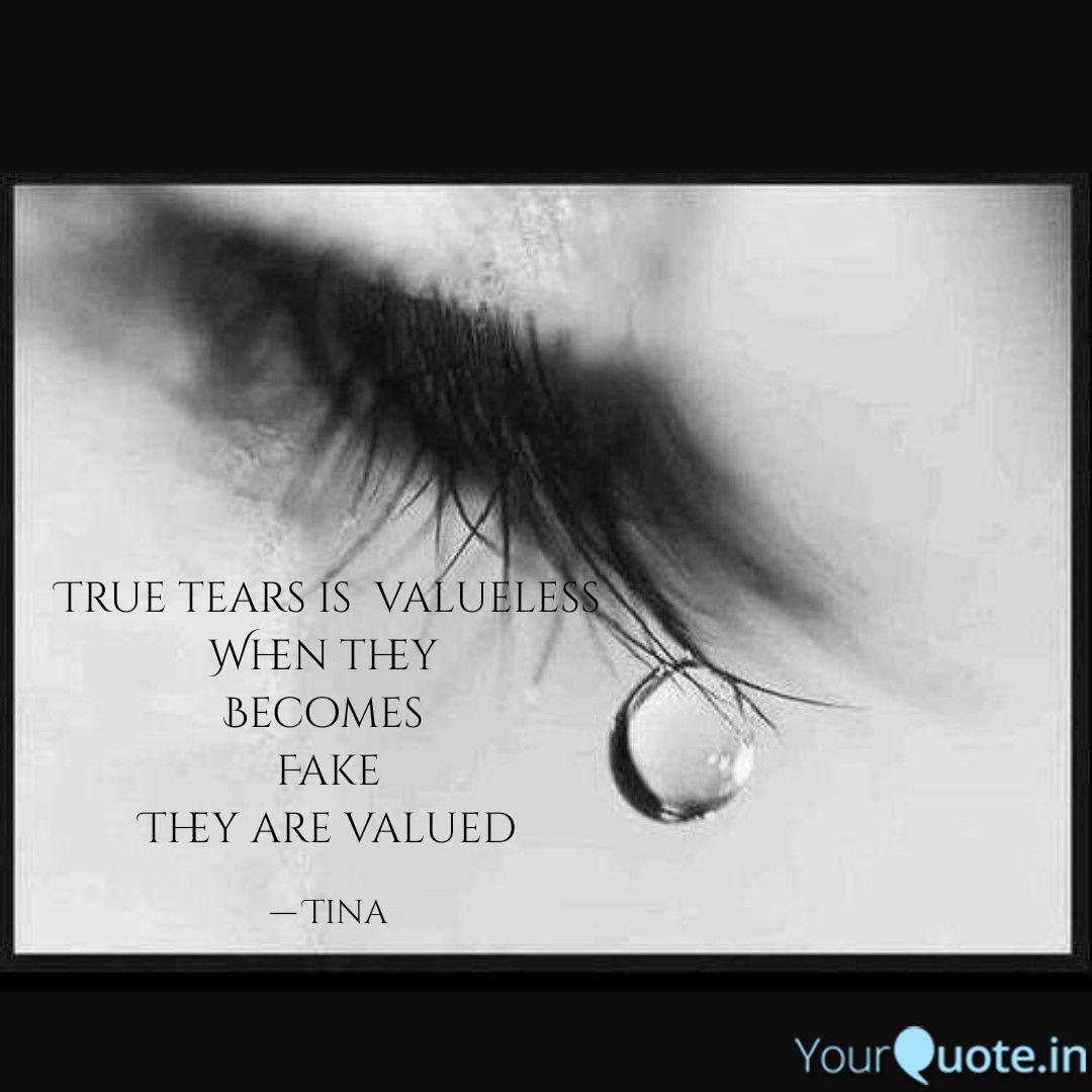Wallpaper True Tears Is Valueless Quotes Writings By Tisa Yourquote For Android