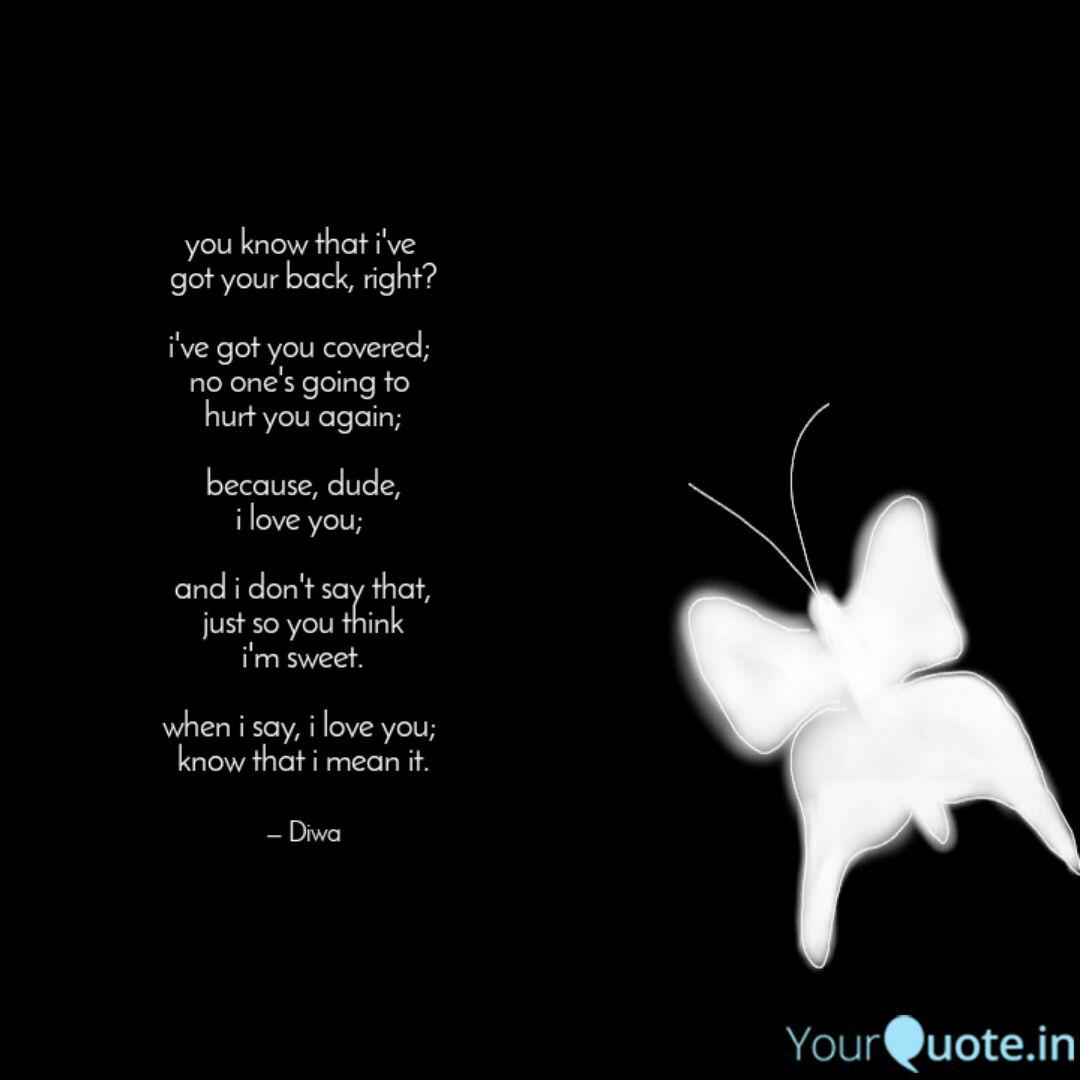 You Know That I Ve Got Y Quotes Writings By Diwa Yourquote