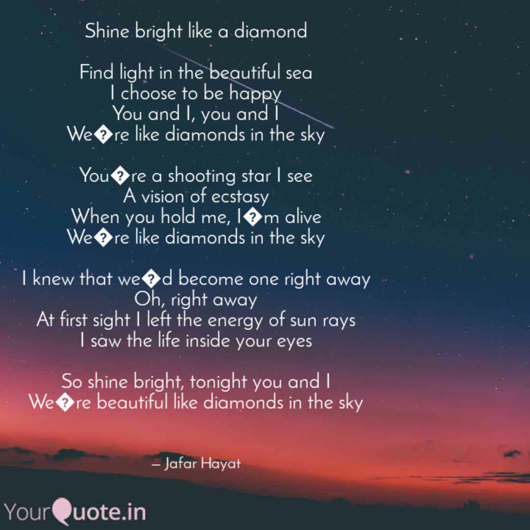 Shine Bright Like A Diamo Quotes Writings By Jafar Hayat Yourquote Shine Bright Like A Diamo Quotes Writings By Jafar Hayat Yourquote