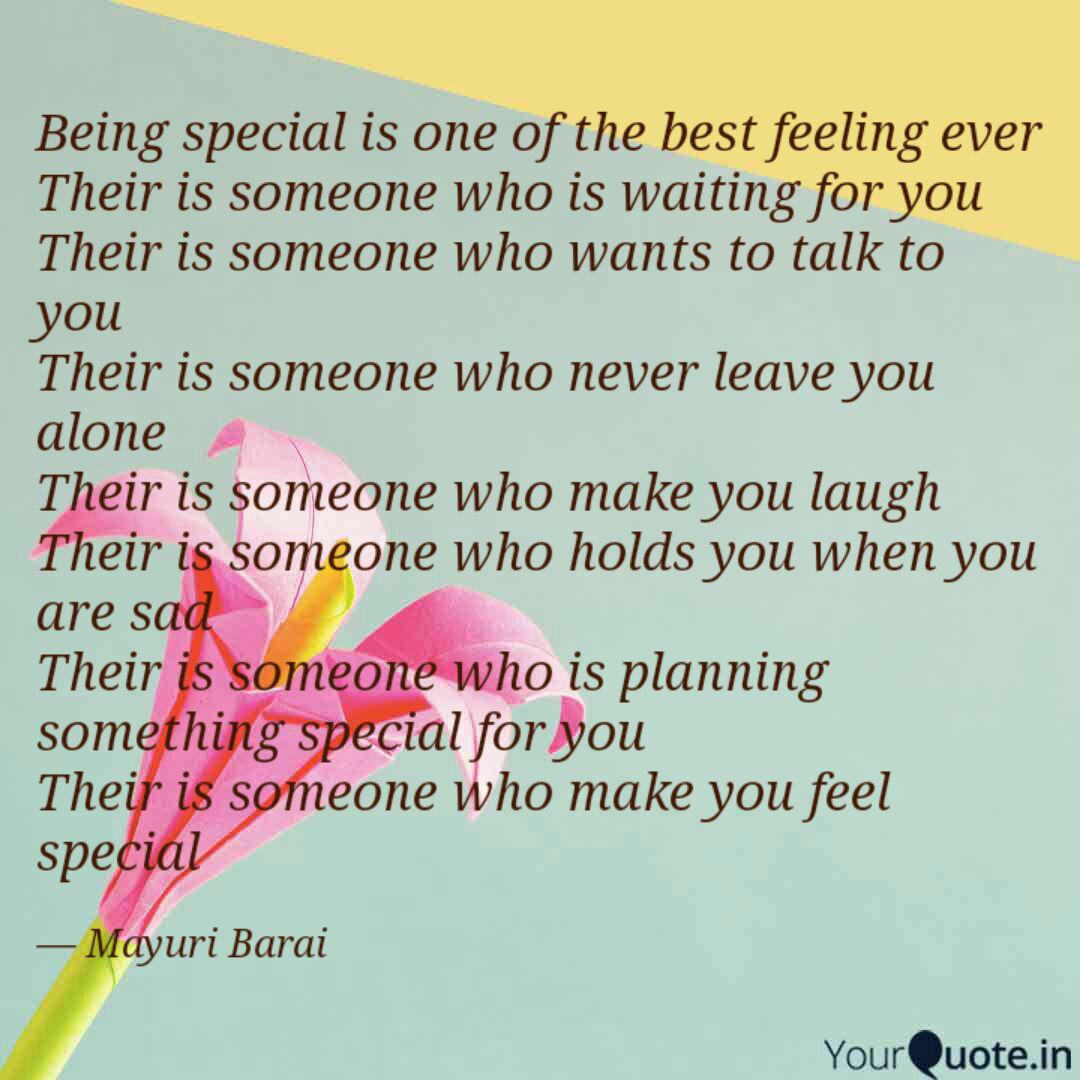 Being Special Is One Of T Quotes Writings By Mayuri Yourquote Even a small message filled with love and gratitude can make their day. quotes writings by mayuri