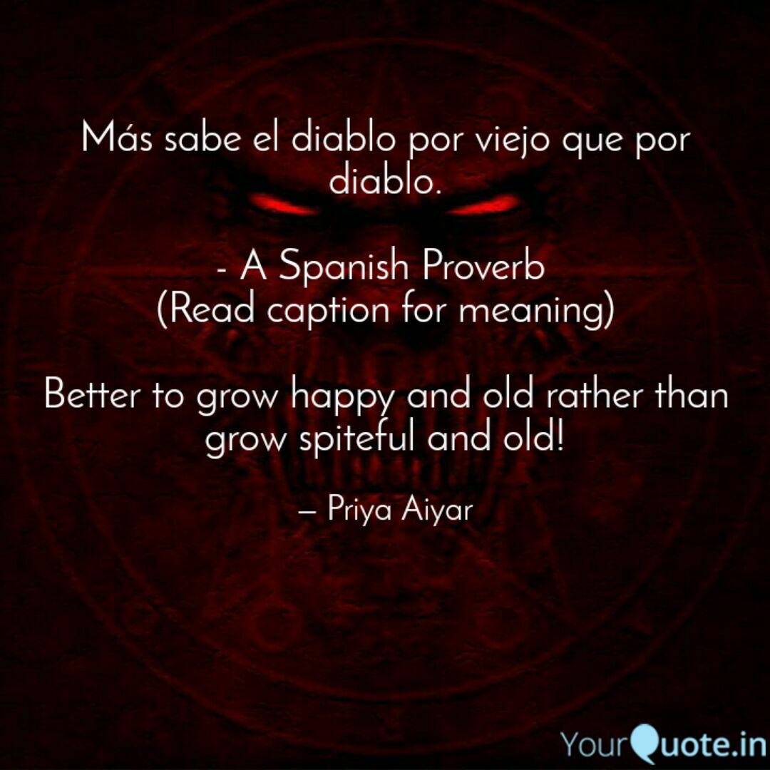 mas sabe el diablo por vi quotes
