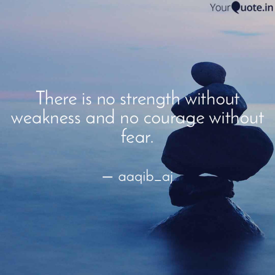 There Is No Strength With Quotes Writings By Aaqib Javed Yourquote