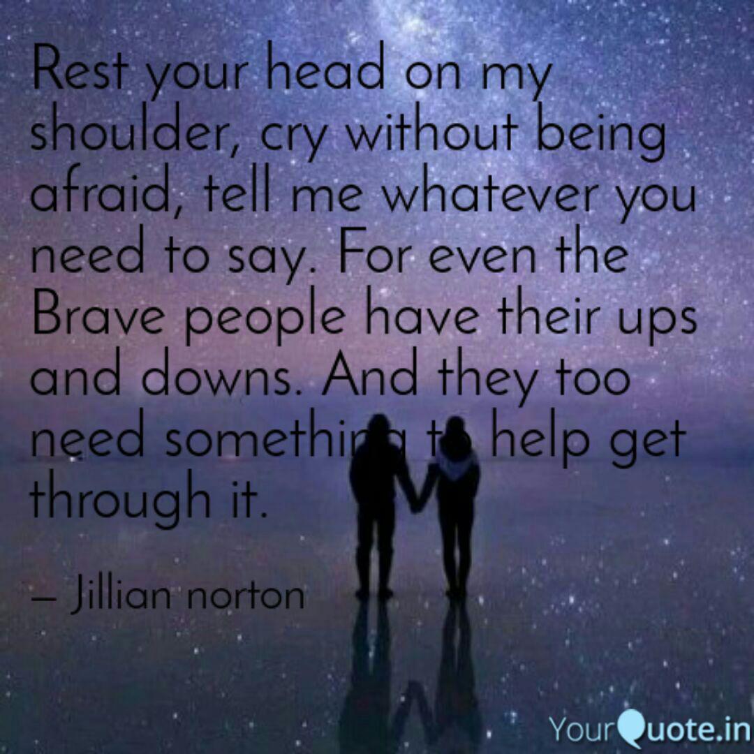 Rest Your Head On My Shoulder Lyrics Rest your head on my shou... | Quotes & Writings by Jillian Norton