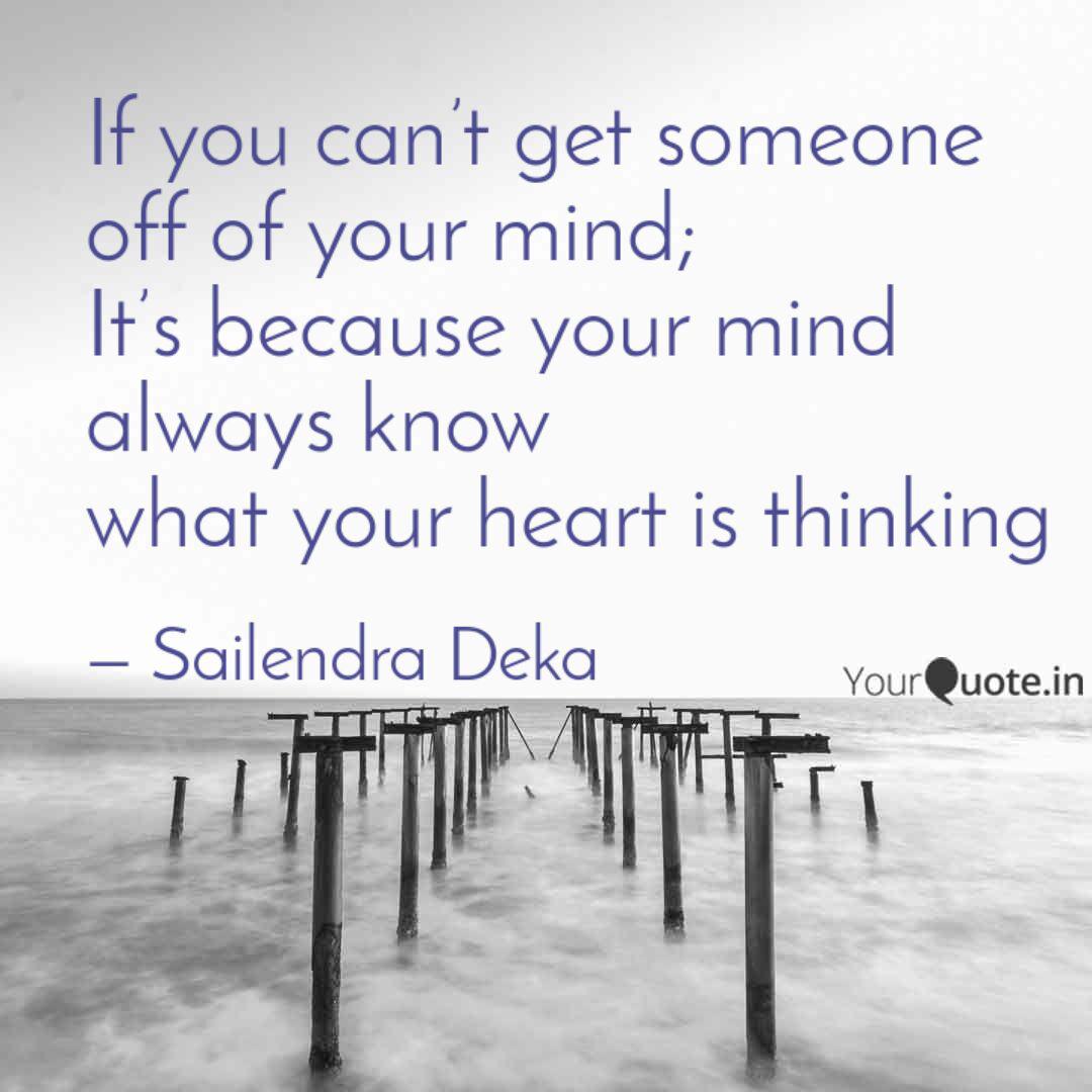 If You Can T Get Someone Quotes Writings By Sailendra Deka Yourquote