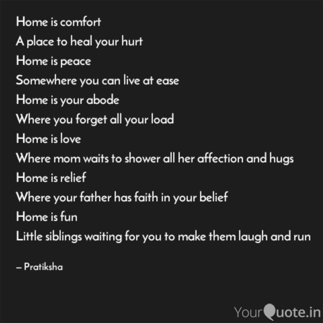 Home Is Comfort A Place Quotes Writings By Pratiksha Khare