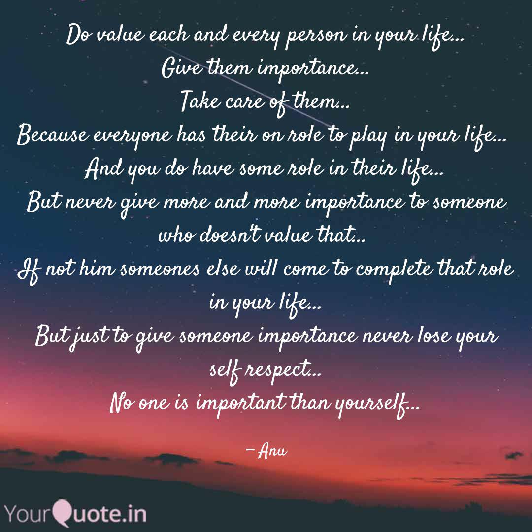 Do value each and every p Quotes & Writings by Anuja Nair