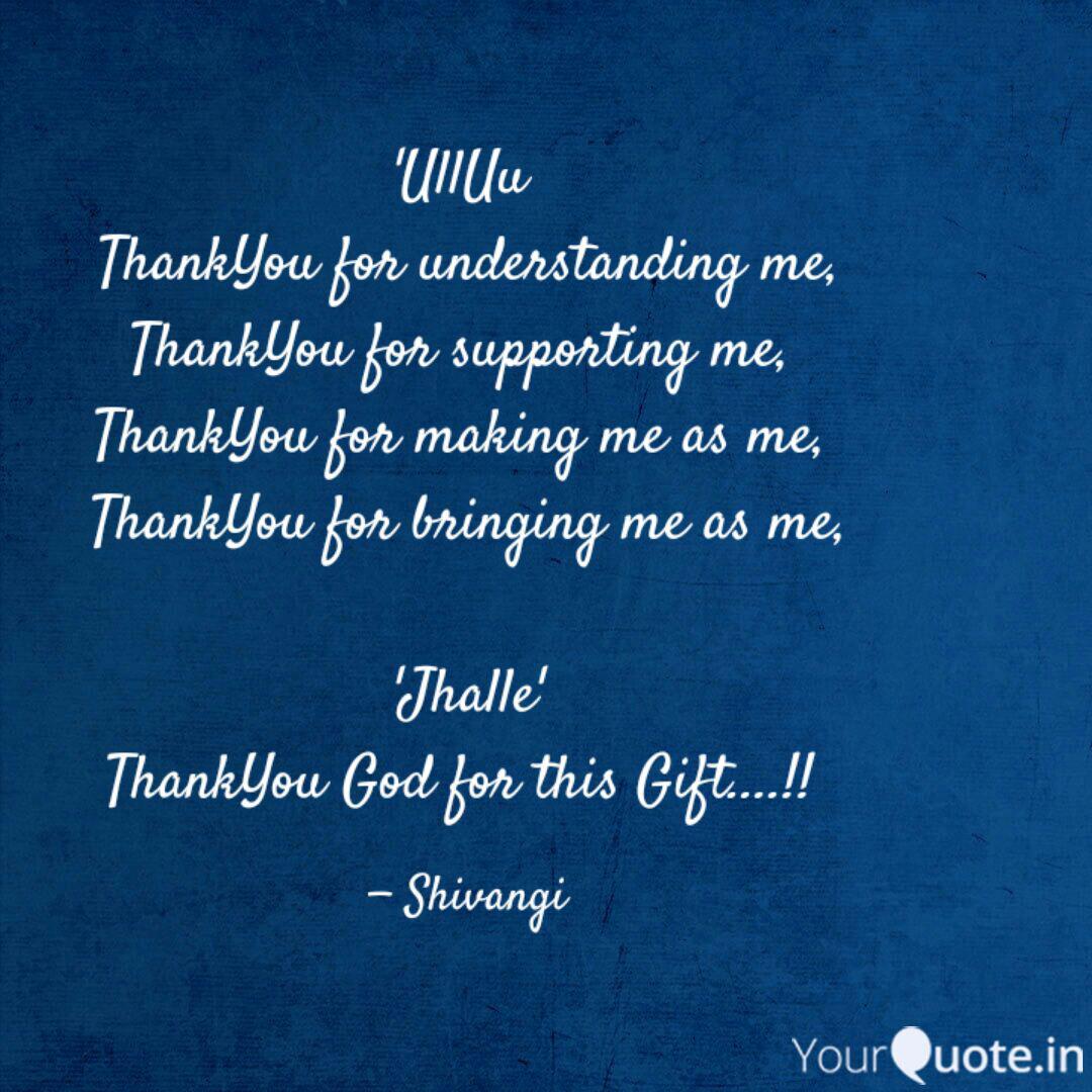 Ulluu Thankyou For Unde Quotes Writings By Shivangi Singh Yourquote